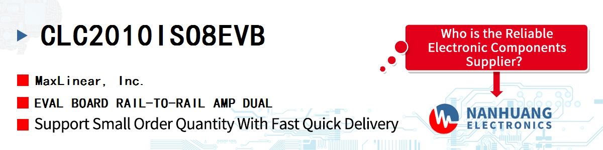 CLC2010ISO8EVB Maxlinear EVAL BOARD RAIL-TO-RAIL AMP DUAL
