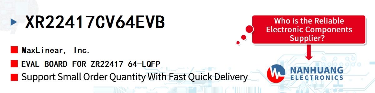 XR22417CV64EVB Maxlinear EVAL BOARD FOR ZR22417 64-LQFP