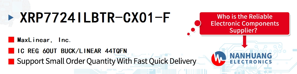 XRP7724ILBTR-CX01-F Maxlinear IC REG 6OUT BUCK/LINEAR 44TQFN